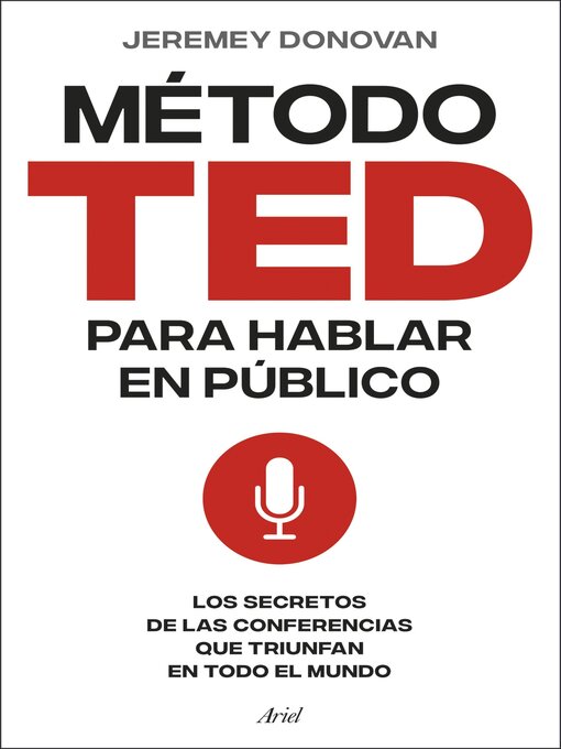 Title details for El método TED para hablar en público by Jeremey Donovan - Available